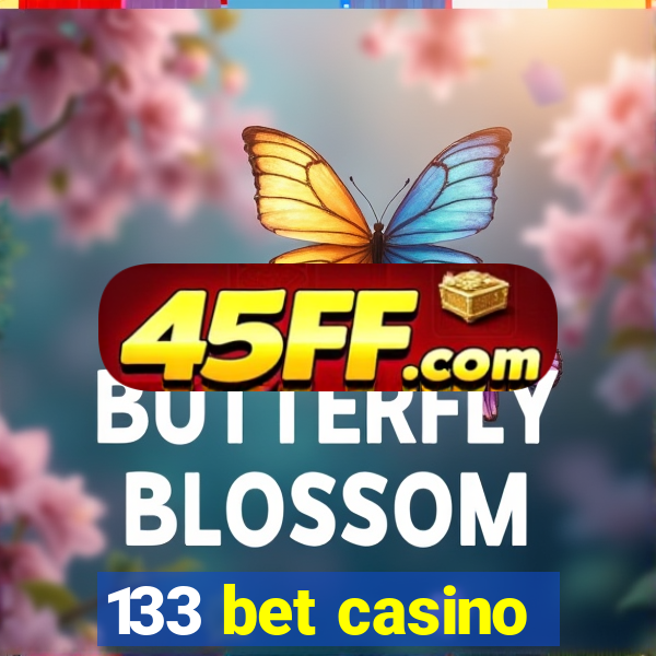 133 bet casino
